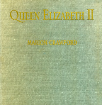 Secondhand Used Book - QUEEN ELIZABETH II by Marion Crawford