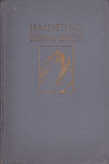 Secondhand Used Book - HAUNTING EDINBURGH by Flora Grierson
