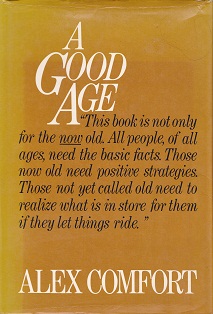 Secondhand Used Book - A GOOD AGE by Alex Comfort