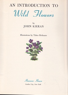 Secondhand Used Book - AN INTRODUCTION TO WILD FLOWERS by John Kieran